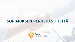 Fenno Lakikoulu  Sopimusoikeus Osa 1 Sopimuksen peruskaÌˆsitteitaÌˆ [upl. by Amada361]