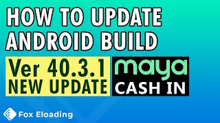 How to Update Fox Eloading Application to Latest Version  4031   ANDROID VERSION [upl. by Fleming439]