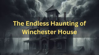 Winchester Houses Dark SECRET Exposed [upl. by Hedaza57]