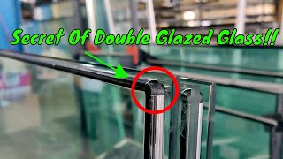 Double Glazed Windows Manufacturing Process  Do it Your Self diy [upl. by Aisirtap]