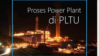 Proses Power Plant di PLTU [upl. by Eikin]