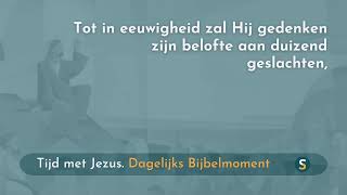 Tijd met Jezus  18 september  Psalm 1058 [upl. by Ariana]