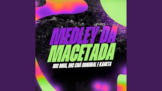 Medley da Macetada [upl. by Einitsed]