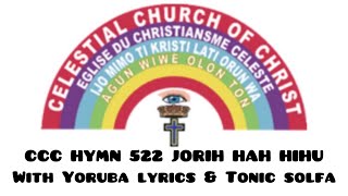 Celestial Church of Christ Hymn 522  Jorih Hah Hihu With Lyrics amp Tonic Solfa Agbami [upl. by Moriah]