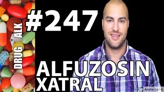 ALFUZOSIN XATRAL  PHARMACIST REVIEW  247 [upl. by Leiahtan145]