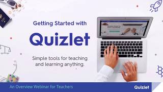 Webinar Getting Started with Quizlet  An Overview for Teachers [upl. by Caressa857]