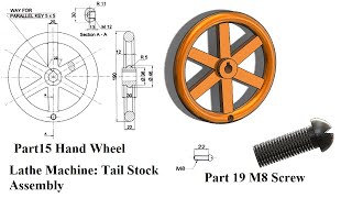 Solidworks Tail Stock Assembly LearnVern Part 15 Hand Wheel Part 19 Round Nut M8 in Solidworks [upl. by Nahgaem]