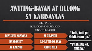 FILIPINO 7  AWITINGBAYAN AT BULONG SA KABISAYAAN  DepEd MELCs [upl. by Llenehc]