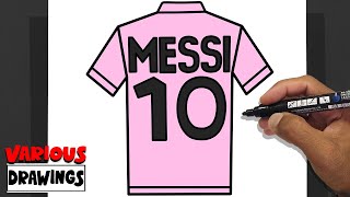 How To Draw MESSI Inter Miami CF Shirt 10 [upl. by Kcirdderf297]