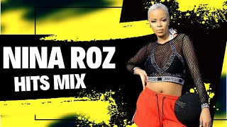 Nina Roz Hits Mix 2024 Edition  Mixed by Deetroy [upl. by Kaenel]