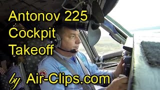 Antonov 225 COCKPIT TAKEOFF INSIDE worlds largest plane CptAntonov pulls up 600 tons AirClips [upl. by Aisilef]