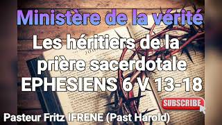 HABILLEZ POUR LE COMBAT SPIRITUEL Les héritiers de la prière sacerdotale Vendredi 22 Nov 24 [upl. by Zalucki]