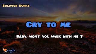 Cry To Me lyrics official 2022 Solomon Burke [upl. by Karina]