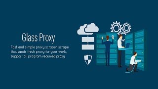 Glass Proxy  Proxy Lists Scraper 🔧 [upl. by Aikaj222]