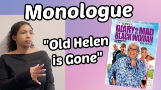 quotOld Helen is Gonequot  Diary of A Mad Black Woman  Monologue [upl. by Ealasaid]