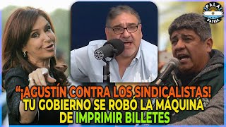 “¡Agustín Rodríguez contra los sindicalistas Tu gobierno se robó la máquina de imprimir billetes [upl. by Notsa]