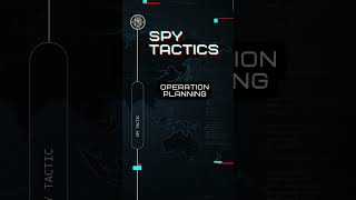 Spy Tactics  Operation Planning [upl. by Narra]