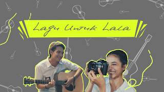 LYvlog  Lagu Untuk Lala [upl. by Socha]