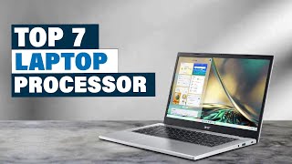 Top Picks Best Processor for Laptop in 2024 [upl. by Anrym]