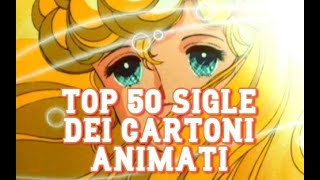 Top 50 Sigle dei Cartoni Animati [upl. by Ylil597]