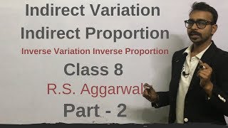 49 Indirect variation  Indirect Proportion  RS Aggrawal  class 8  Unitary Method Part 2 [upl. by Royce684]