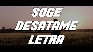 SOGE  DESÁTAME LETRA [upl. by Afaw]