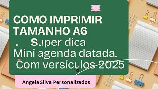 COMO IMPRIMIR TAMANHO A6 AGENDA DATADA COM VERSÍCULOS BÍBLICOSagenda biblia impressões [upl. by Wilser]