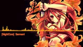 NightCore Serment [upl. by Naellij362]