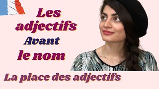 Learn French  la place des adjectifs  Les adjectifs placés avant le nom [upl. by Ule]