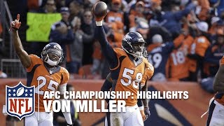 Von Miller Highlights AFC Championship  Patriots vs Broncos  NFL [upl. by Munson378]