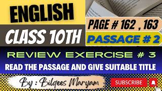 English Class10th Review Exercise3 Page162163 Passage2Read The Passage amp Give Suitable Title [upl. by Gordie]