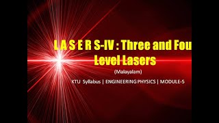 Lasers4 Three and Four level lasers  KTU Engineering Physics B  Module5 [upl. by Anirres259]