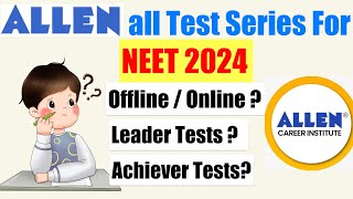 Allen all OfflineOnline Test Series for NEET 2024🔥Complete Detail  allenkota neet2024 allen [upl. by Icart711]