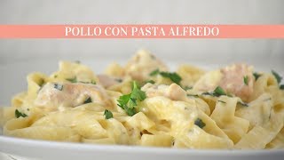 Pollo con pasta Alfredo [upl. by Nicolis266]