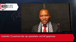 Kabelo Gwamanda op spesiale verlof geplaas [upl. by Crispin321]