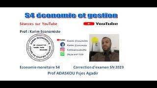 Economie monétaire et financière S4 Correction dexamen SN 2023 Prof Adaskou Fsjes Agadir [upl. by De]