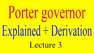 porter governor  porter governor derivation  porter governor explained  Governors  Lecture 3 [upl. by Naujd990]