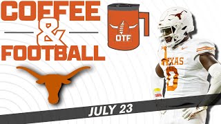 OTF Today  July 23  Practice Approaching  Latest Texas Longhorns Football News [upl. by Eire145]