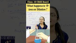 What happens to H ions on dilution💧class10science chemistry cbse ytshorts youtubeshorts [upl. by Enelaehs]