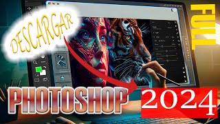 📸Como Descargar Instalar PHOTOSHOP 2024 GRATIS para PC Full VERSION💥 [upl. by Ennywg]