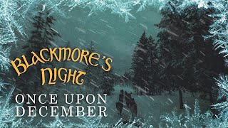 Blackmores Night  quotOnce Upon Decemberquot Official Lyric Video  New Album OUT NOW [upl. by Anialeh989]