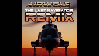 Airwolf Theme Remix [upl. by Enecnarf803]