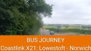 🇬🇧 BUS JOURNEY TIMELAPSE  First Eastern Counties quotCoastlinkquot X21 Lowestoft ➔ Norwich [upl. by Asseneg21]