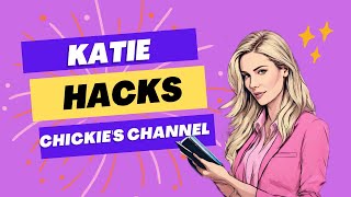 KATIE HACKS CHICKIES CHANNEL [upl. by Vtarj251]