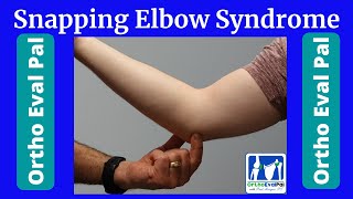 Snapping Elbow Syndrome [upl. by Donnell]