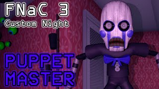 FNaC 3 Custom Night  Puppet Master [upl. by Odyssey]