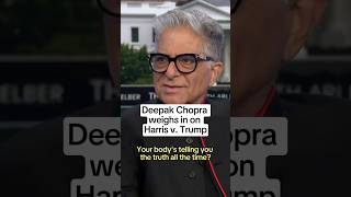 Deepak Chopra weighs in on Harris v Trump [upl. by Olbap]