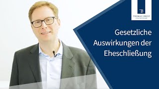 Gesetzliche Auswirkungen der Eheschließung  Thomas Breit Steuerberatung [upl. by Gamaliel448]