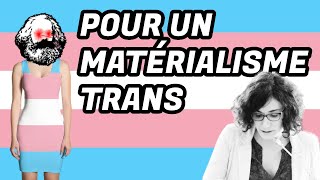 Pour un matérialisme trans  Lecture [upl. by Woodward]