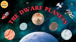 Dwarf Planets Astronomy and Space for Kids  Little Genius [upl. by Adriene113]